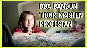 Doa Bangun Tidur Kristen Protestan Youtube
