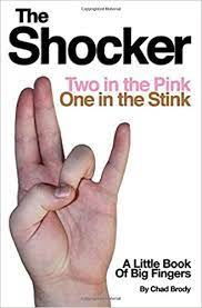 Check spelling or type a new query. The Shocker Two In The Pink One In The Stink Brody Chad 9780615451633 Amazon Com Books