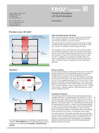 Present codes do not specifically recommend any type of ventilation system for the hoistway under normal operations except a vent at the top of the hoistway that automatically opens to relieve the piston pressure of elevator car movement and possibly vent some of the smoke that might collect in the elevator shaft in the event of a fire. Pi 5 3 En 1 Elevator Ventilation Architecture