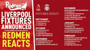 Stay tuned with all happenings at lfc with us. Liverpool Fixtures Announced Redmen Reacts Youtube