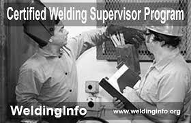 Certified Welding Supervisor Program Welding Certification Welding Supervisor