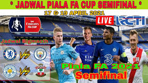 59 teams entered the competition. Jadwal Piala Fa Cup Semifinal Chelsea Vs Man City Piala Fa Cup 2021 Youtube
