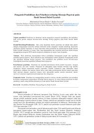 Hal ini sering disebut dengan urbanisasi. Pdf Pengaruh Pendidikan Dan Pelatihan Terhadap Kinerja Pegawai Pada Bank Sumsel Babel Syariah
