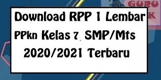 Kurikulum 2013 dirancang untuk memperkuat kompetensi siswa dari sisi sikap, pengetahuan, dan keterampilan secara utuh. Guru Berbagi Rpp 1 Lembar Pkn Kelas 7 Smp Mts Semester 1 2