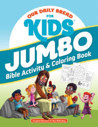 Get latest info on coloring book, christmas coloring book, cartoon coloring book, suppliers, manufacturers, wholesalers, traders, wholesale sawan presents kg colouring books 4 different books helps kids develop skills and even improves concentration this coloring book contains. Our Daily Bread For Kids Jumbo Bible Activity Coloring Book Free Delivery When You Spend Pound 10 At Eden Co Uk
