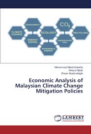 On the climate change (unfccc) 13th summit in bali, indonesia in an overview of prospects and challenges in the field of climate change 397. Economic Analysis Of Malaysian Climate Change Mitigation Policies Kiaeeha Mohammad Mahdi Habibi Alireza Ahadmotlaghi Ehsan 9786202796286 Amazon Com Books
