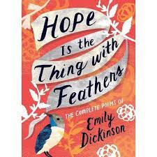 Free shipping on qualified orders. Hope Is The Thing With Feathers By Emily Dickinson Hardcover Target