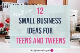 If you enjoy entertaining and want to be able to throw parties even. 12 Smart Small Business Ideas For Teenagers