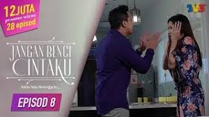 This is jangan benci cintaku ep 28 by primeworks distribution on vimeo, the home for high quality videos and the people who love them. Jangan Benci Cintaku Episod 8 Youtube