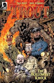 Trout Returns This June With The Hollowest Knock From Dark Horse Comics Dark Horse Dark Horse Comics Comic Book Shop