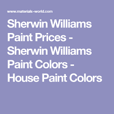 Sherwin Williams Paint Prices Sherwin Williams Paint