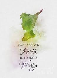 For To Have Faith Is To Have Wings By My Inspiration Art Prints Quotes Peter Pan Quotes Disney Quotes