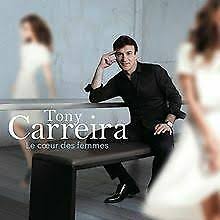 Tony carreira, nome artístico de antónio antunes (30 de dezembro de 1963, pampilhosa da serra, portugal), é um cantor português conhecido pelo grande sucesso a nível nacional e junto das. Le Coeur Des Femmes Von Tony Carreira Cd Zustand Sehr Gut Ebay