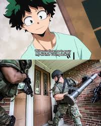 Best memes and vines compilation #0. Fbi Open Up Bokunometaacademia