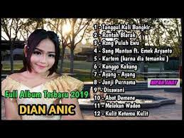 Full Album Terbaru Dian Anic Tanggul Kali Bangkir Rongpuluh Ewu Youtube Lagu Terbaik Lagu Musik