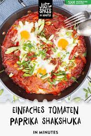 Einfaches Tomaten Paprika Shakshuka Rezept In 2021 Shakshuka Einfache Gerichte Rezepte
