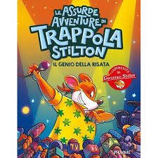 Amazon.it: Il genio della risata. Le assurde avventure di Trappola Stilton - Stilton, Geronimo - Libri