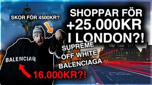 Kryssning till bornholm och visby 15/8. Shoppar For 25 000kr I London Balenciaga Off White Supreme Youtube