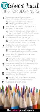 (i am excluding watercolor pencils. The Ultimate Beginner S Guide To Colored Pencils The Curiously Creative