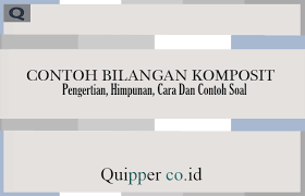 Contoh Bilangan Komposit Pengertian Himpunan Cara Dan Contoh Soal