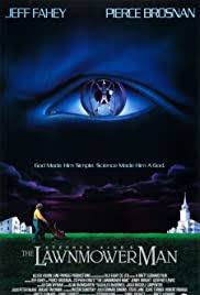 There is a man changed through the application of computer science in to a genius. The Lawnmower Man 1992 Imdb