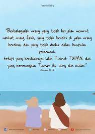 Di jalan orang berdosa, dan yang tidak duduk dalam kumpulan pencemooh, tetapi yang kesukaannya ialah taurat tuhan, dan. Perhatikan Akar Kita