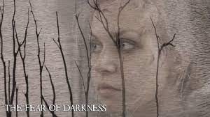 دانلود رایگان فیلم The Fear Of Darkness 2015 با زیرنویس چسبیده (دانلود فیلم ترس از تاریکی 2015 با زیرنویس چسبیده)