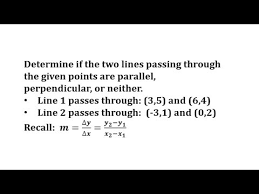 If the two lines are parallel, the transverse line makes it so that angles 2 and 7 are corresponding angles. Determine If Two Lines Are Parallel Perpendicular Or Neither Given Two Points Neither Youtube