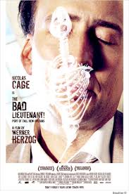CINELATION | Movie Reviews by Christopher Beaubien | My Own Movie Poster  Design of Werner Herzog's BAD LIEUTENANT: PORT OF CALL NEW ORLEANS (2009)