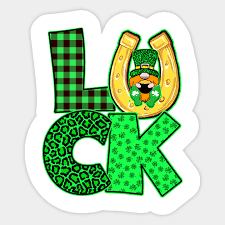 Let your true colors shine thru this st. Irish St Patrick S Day Gnome Leprechauns Luck Shamrocks St Patricks Gnome Sticker Teepublic