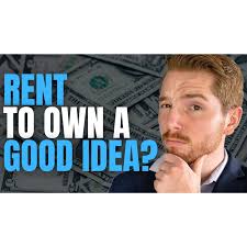 What Is A Rent To Own or Owner Carry Property?