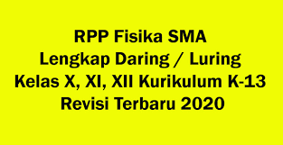 Fisika smk negeri 1 bondowoso. Rpp Fisika Sma Lengkap Daring Luring Kelas X Xi Xii Kurikulum K 13 Revisi Terbaru 2020 Aulaku
