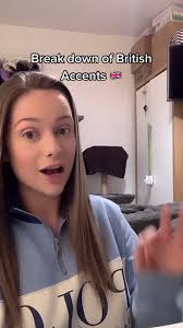 Reply to @kmg.74 Break down of British Accents 🇬🇧 #british #american  #accent #fyp #foryou #foryoupage #viral #trending