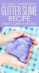 Mess Free Glitter Slime Recipe That S Safe For Kids Glitter Slime Recipe Slime For Kids Slime Recipe