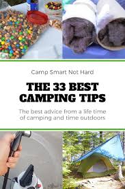 This Is A List Of The 33 Best Camping Tips For Tent Camping Car Camping And Family Camping Tentsntrees Camping Hacks Camping Supplies Family Tent Camping