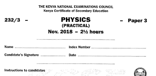 Kcse Physics Paper 3 2018 With Marking Scheme Answers Muthurwa Com Chemistry Paper Marking Scheme Physics Paper