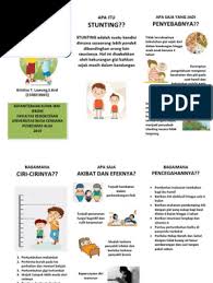 Menurut jurnal fakultas kedokteran undip medika indonesia (pdf), stunting adalah keadaan yang mana postur tubuh tidak bertumbuh dengan sempurna karena malnutrisi kronis. Leaflet Cegah Stunting Itu Penting Pdf