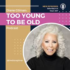 Too Young To Be Old with Diane Gilman, The Queen of Jeans | RedCircle