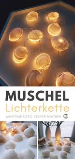 Maritime Muschel Lichterkette 2 Bastelideen Mit Muscheln Basteln Mit Muscheln Lichterkette Und Strand Look Tis In 2020 Seashell Crafts Fairy Lights Diy Crafts To Do