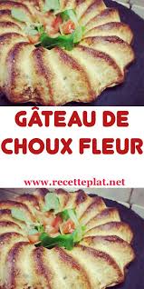 Gateau De Choux Fleur En 2020 Recettes De Cuisine Recette Chou Fleur
