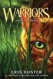 New Cover Art For Into The Wild D I Want To Read The Warriors Series Sometime It Looks Fascinating Warrior Cats Books Wild Book Warrior Cats