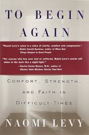 Ratings and reviews only apply to products. To Begin Again By Naomi Levy Review Spirituality Practice