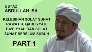 Disebabkan itu, di dalam sebuah hadith yang sahih dinyatakan bahawa solat subuh merupakan salah satu solat yang berat untuk dilaksanakan buat orang munafiq. Kelebihan Solat Sunat Rawatib Dan Solat Sunat Sebelum Subuh Part 1 Ustaz Abdullah Isa Youtube