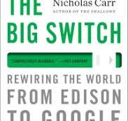 The Big Switch: ten years on | ROUGH TYPE