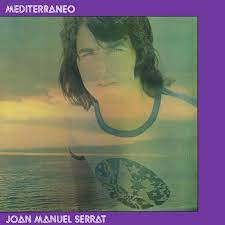 Mediterraneo letra de joan manuel serrat lyrics. Joan Manuel Serrat Mediterraneo 2018 Vinyl Discogs