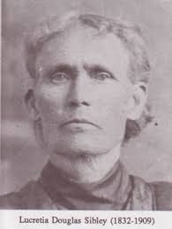 Lucretia (Douglas) Sibley (1832-1909)