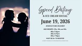 Speed Dating & Ice Cream Social