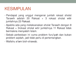 Tata cara shalat tarawih 23 rakaat dimulai dengan sholat tiap dua rakaat, salam, sehingga diakhiri dengan satu rakaat witir. Hadits Tentang Shalat Tarawih 11 Rakaat Gambar Islami
