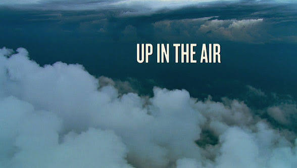 Up in the Air (2009) — Art of the Title
