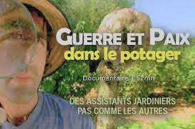 Guerre et paix dans le potager: Film Documentaire Guerre Et Paix Dans Le Potager Cc Des Portes Du Haut Doubs